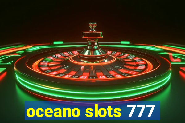 oceano slots 777